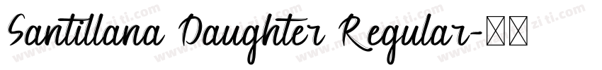 Santillana Daughter Regular字体转换